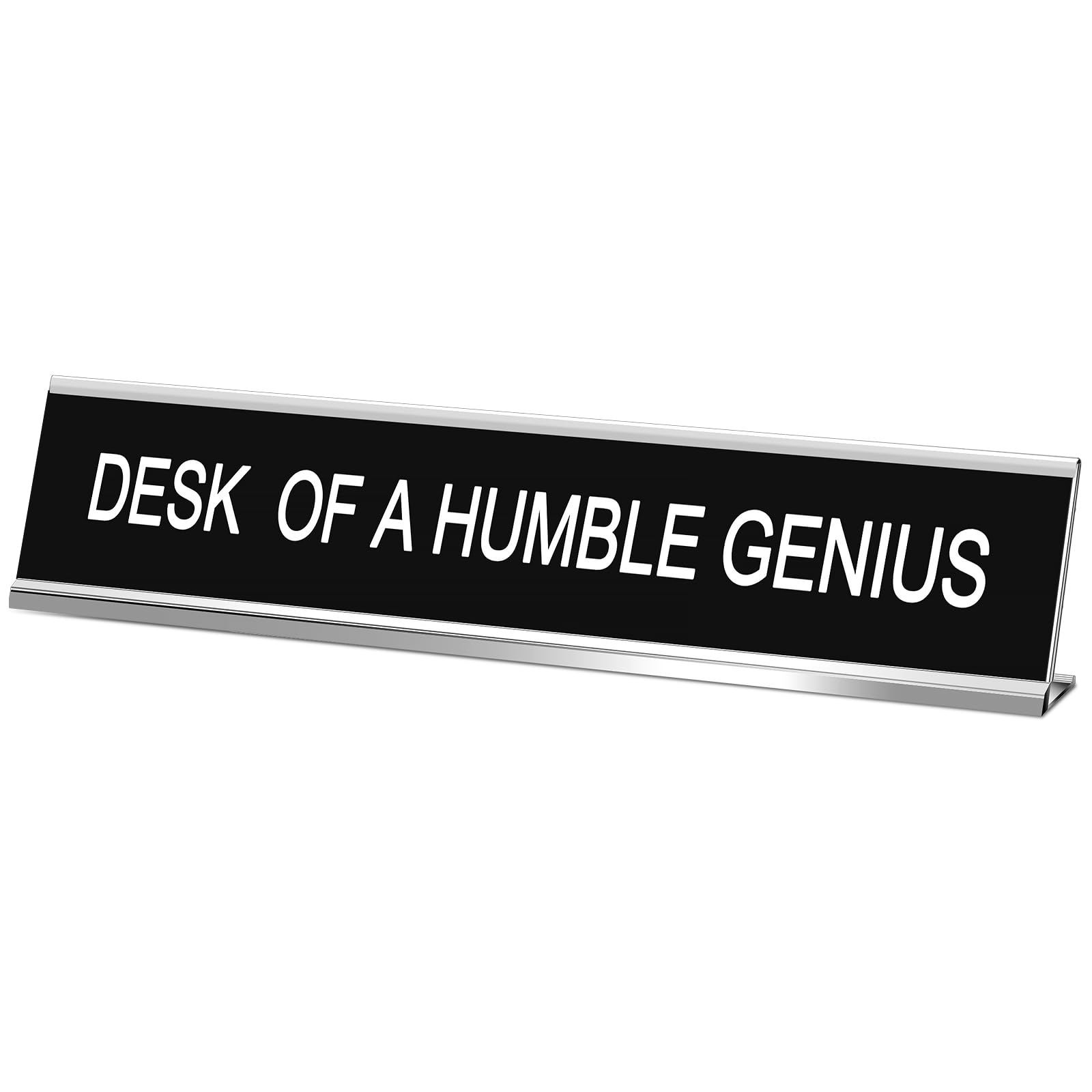 "Desk of a Humble Genius" Sign — original gift idea